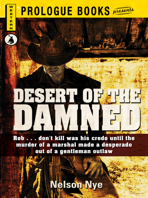 Title details for Desert of the Damned by Nelson Nye - Available